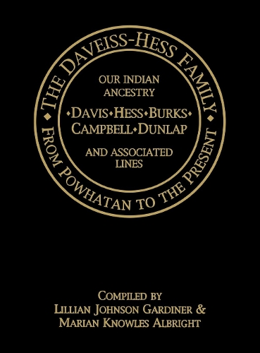 The Daveiss - Hess Family: From Powhatan to the Present(English)