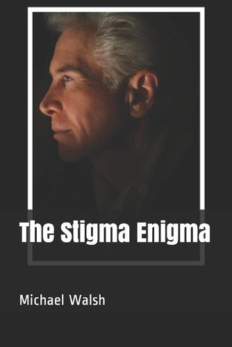 The Stigma Enigma