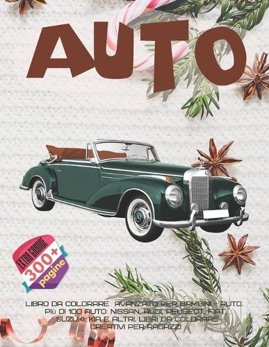 Libro da colorare avanzato per bambini - Auto. Più di 100 auto