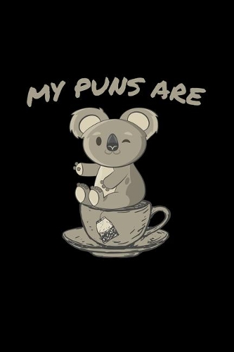 My puns are