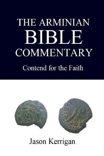The Arminian Bible Commentary
