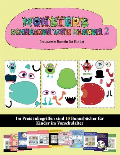 Preiswertes Basteln für Kinder: 20 vollfarbige Kindergarten-Arbeitsblätter zum Ausschneiden und Einfügen - Monster 2(51 Preiswertes Basteln Für Kinder)