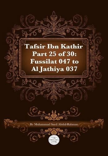 Tafsir Ibn Kathir Part 25 of 30