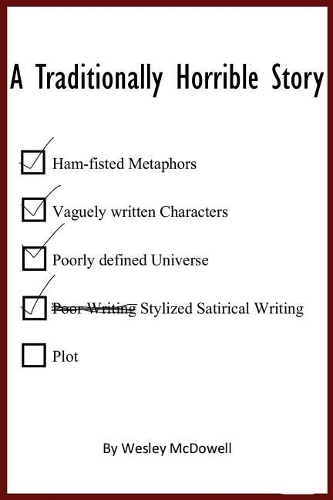 A Traditionally Horrible Story