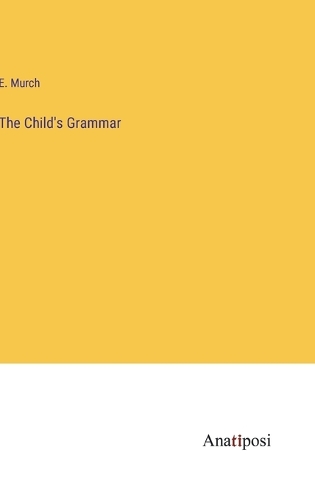 The Child's Grammar