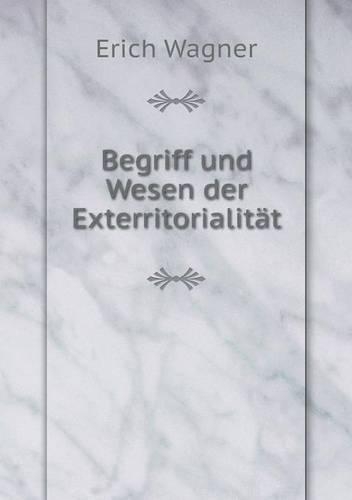 Begriff und Wesen der Exterritorialität