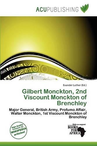 Gilbert Monckton, 2nd Viscount Monckton of Brenchley