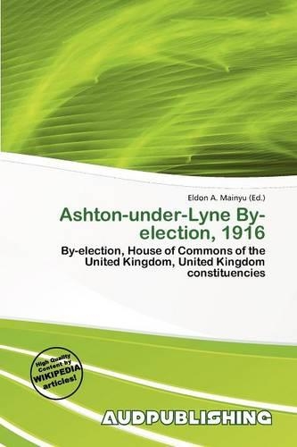 Ashton-Under-Lyne By-Election, 1916