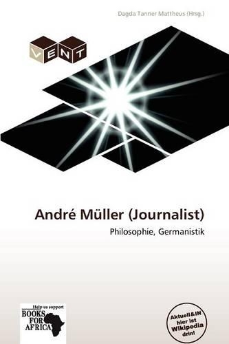 Andr M Ller (Journalist)