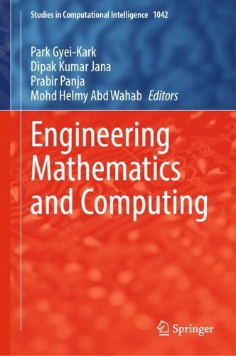 Engineering Mathematics and Computing: (1042 Studies in Computational Intelligence)