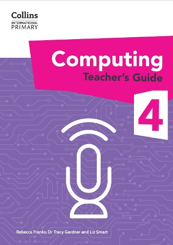 International Primary Computing Teacher’s Guide: Stage 4: (Collins International Primary Computing)