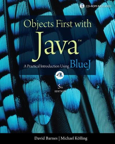 Objects First with Java: A Practical Introduction Using BlueJ (Subscription)