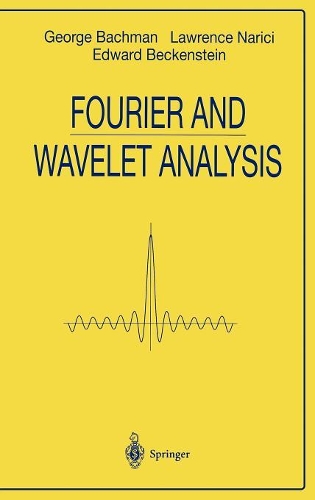 Fourier and Wavelet Analysis: (Universitext)
