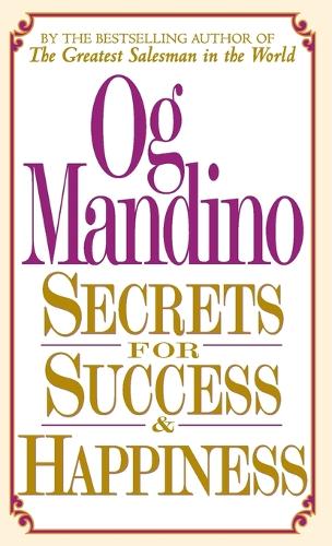 Secrets for Success and Happiness