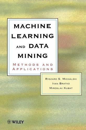 Machine Learning and Data Mining: Methods and Applications