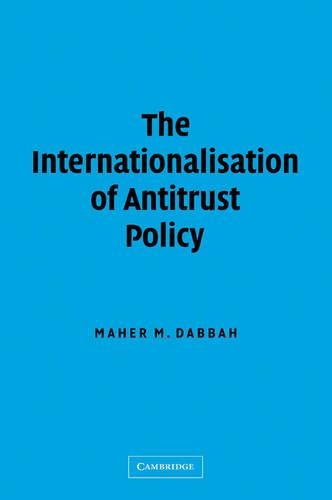 The Internationalisation of Antitrust Policy