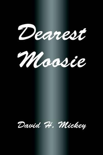 Dearest Moosie