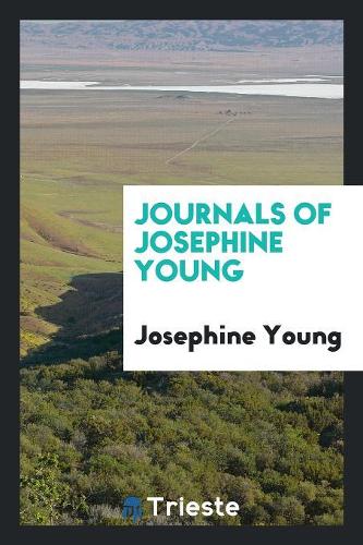 Journals of Josephine Young