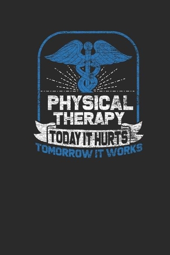 Today It Hurts, Tomorrow It Works