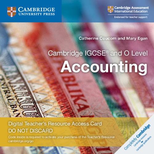 Cambridge IGCSE® and O Level Accounting Digital Teacher's Resource Access Card 2 Ed: (Cambridge International IGCSE)