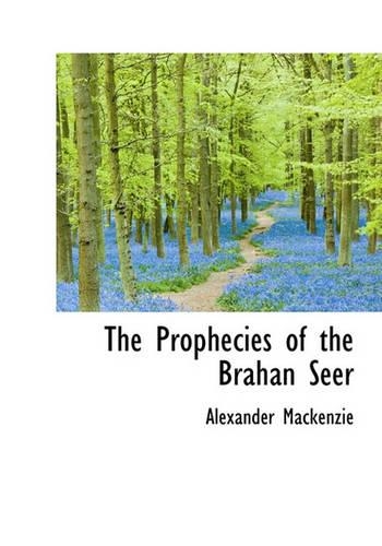 The Prophecies of the Brahan Seer