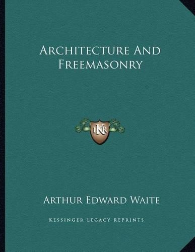 Architecture And Freemasonry