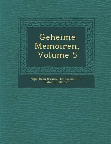 Geheime Memoiren, Volume 5