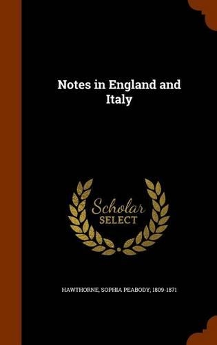 Notes in England and Italy