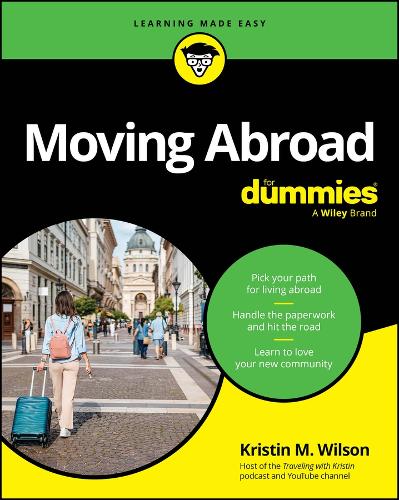 Moving Abroad For Dummies
