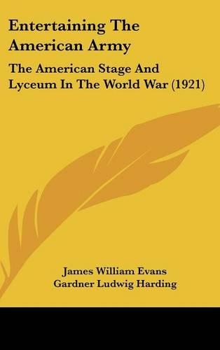 Entertaining The American Army