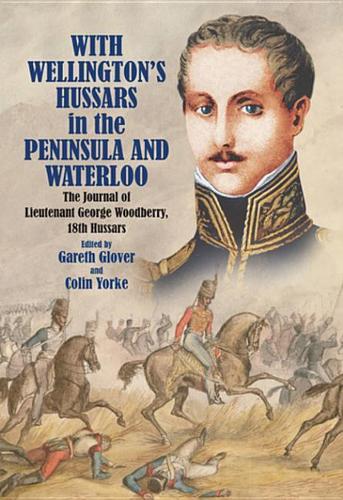 With Wellington's Hussars in the Peninsula and Waterloo
