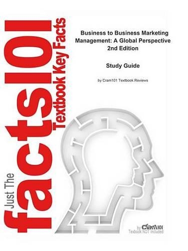 Business to Business Marketing Management, a Global Perspective