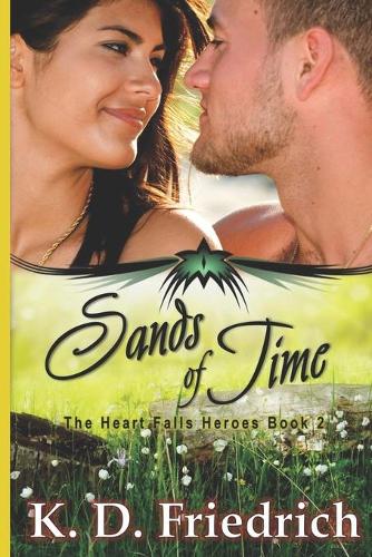 Sands of Time: (The Heart Falls Heroes)