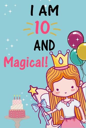 I'm 10 and Magical