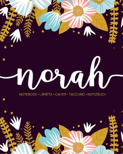 Norah: Notebook - Libreta - Cahier - Taccuino - Notizbuch: 110 pages paginas seiten pagine: Modern Florals First Name Notebook in Light Pink, Baby Blue & M
