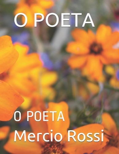 O Poeta: O Poeta(1)