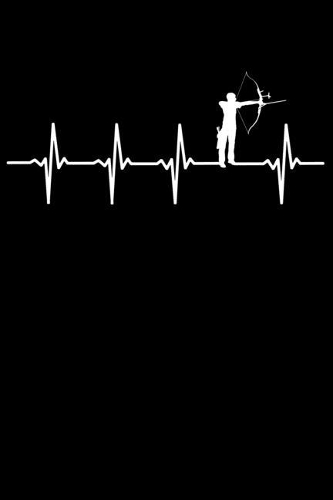 Archer Notebook: Archery Heartbeat 6 x 9 Lined Ruled Journal Gift for Archers And Archery Lovers (108 Pages)