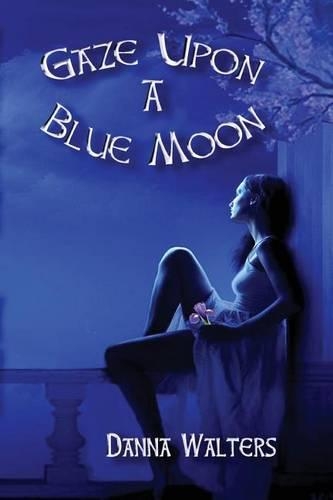 Gaze Upon a Blue Moon