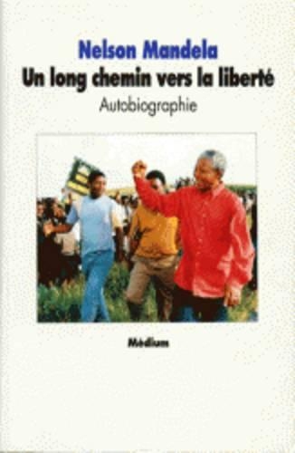 Un long chemin vers la liberte (version abregee)