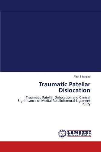 Traumatic Patellar Dislocation