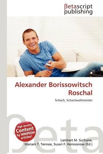 Alexander Borissowitsch Roschal