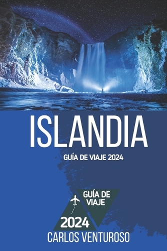 Islandia Guía de viaje 2024