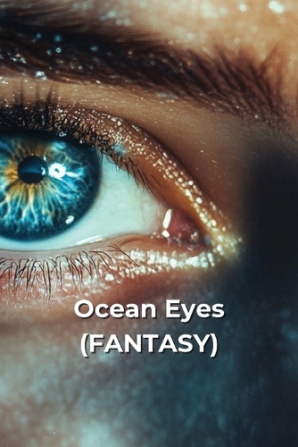 Ocean Eyes (FANTASY)