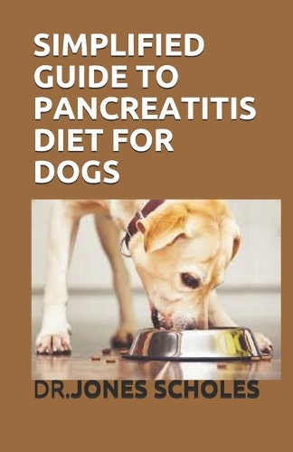 Simplified Guide to Pancreatitis Diet for Dogs