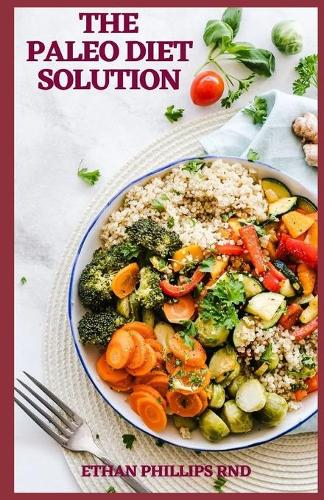The Paleo Diet Solution