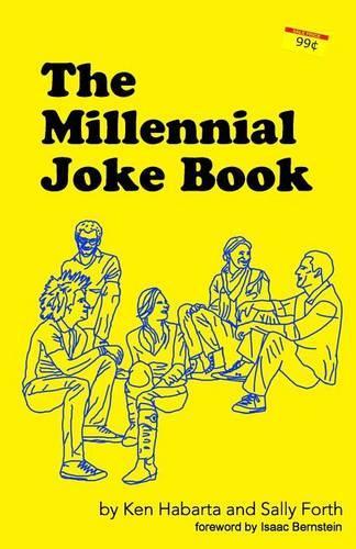 The Millennial Joke Book: (1 Generational Jokes)