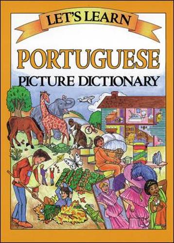 LETS LEARN: PORTUGUESE PICTURE DICTIONARY