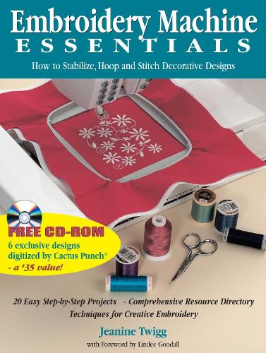 Embroidery Machine Essentials: How to Stabilize, Hoop and Stitch Decorative Designs