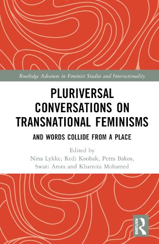 Pluriversal Conversations on Transnational Feminisms