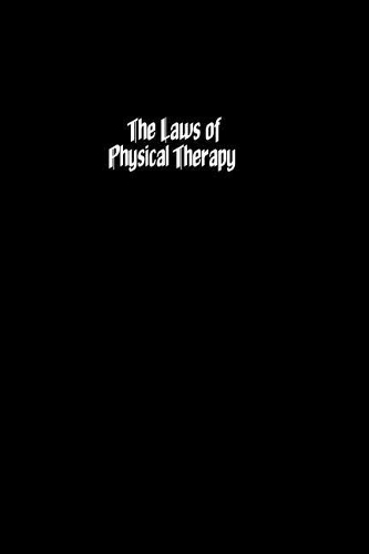 The Laws of Physical Therapy